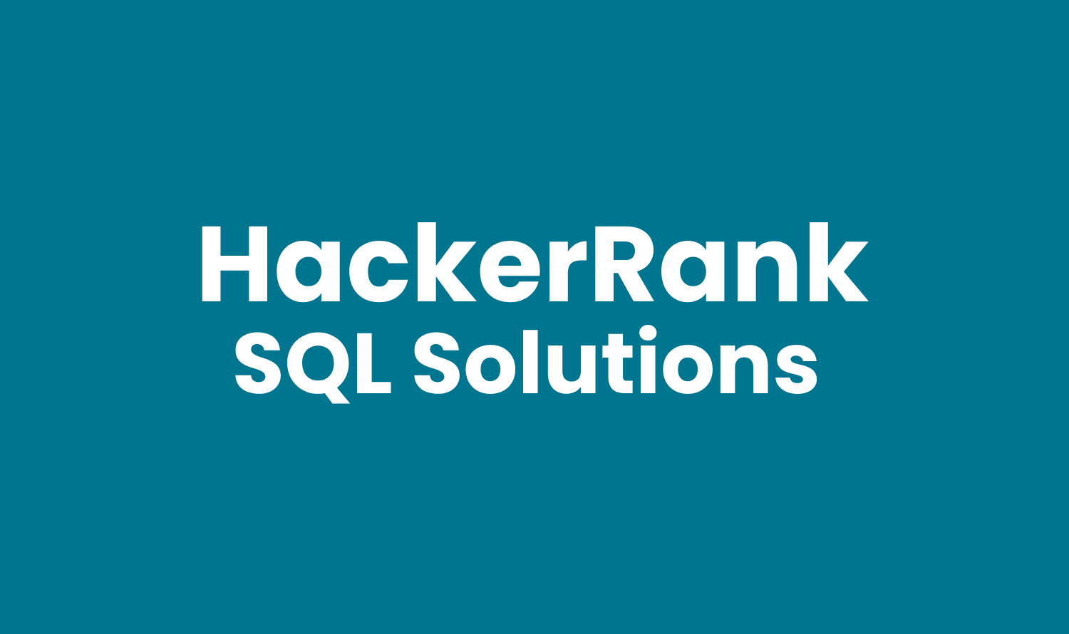 HackerRank SQL Problem Solving Questions With Solutions