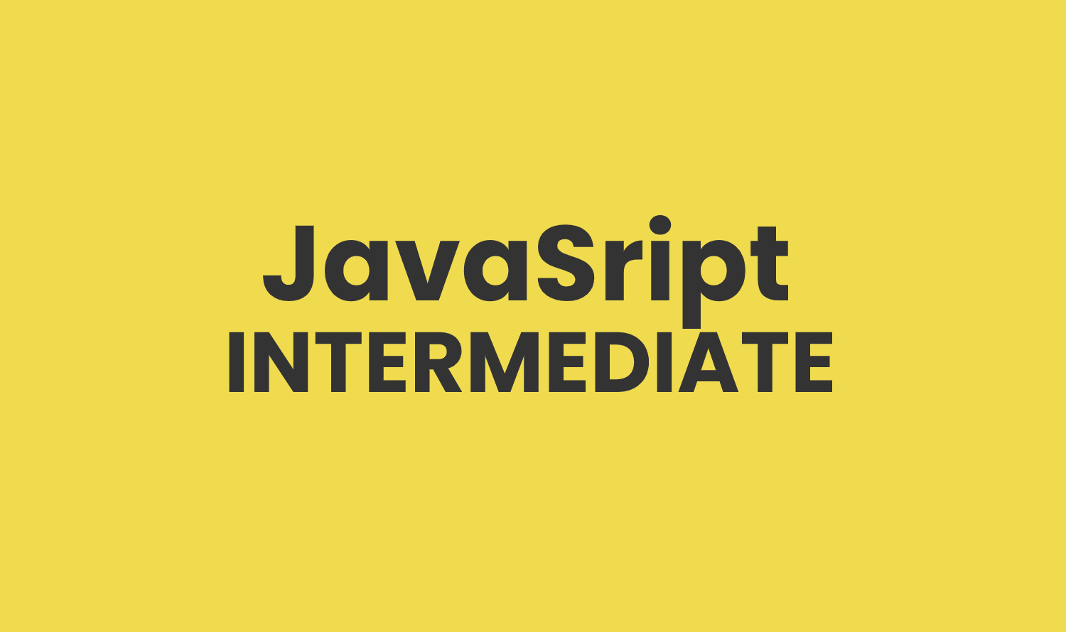 JavaScript Intermediate Part- 2