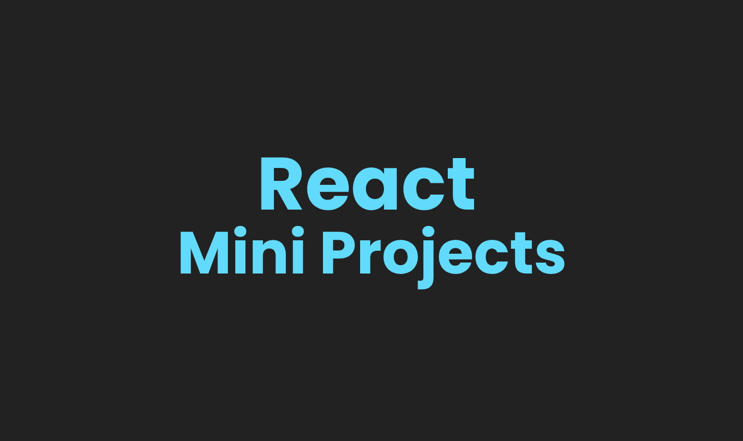 React Mini Projects